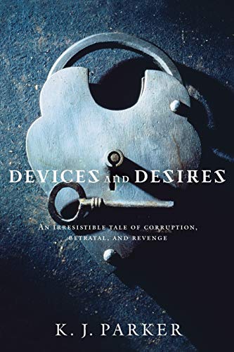 Devices and Desires (Engineer Trilogy, 1)